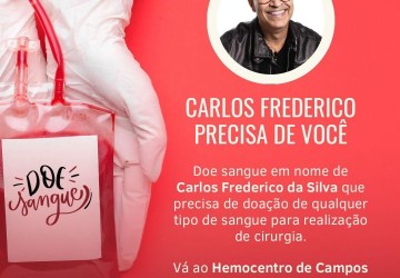 BAIXO ESTOQUE DE SANGUE OBRIGA PACIENTES A FAZER CAMPANHA PARA CIRURGIAS EM CAMPOS.